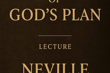 네빌 고다드 강의: '하나님 계획의 성취' (Neville Goddard Lecture: 'Fulfillment of God’s Plan')
